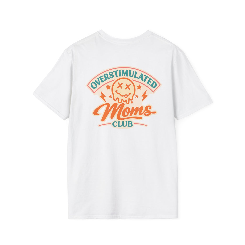 Overstimulated Moms Club T-Shirt