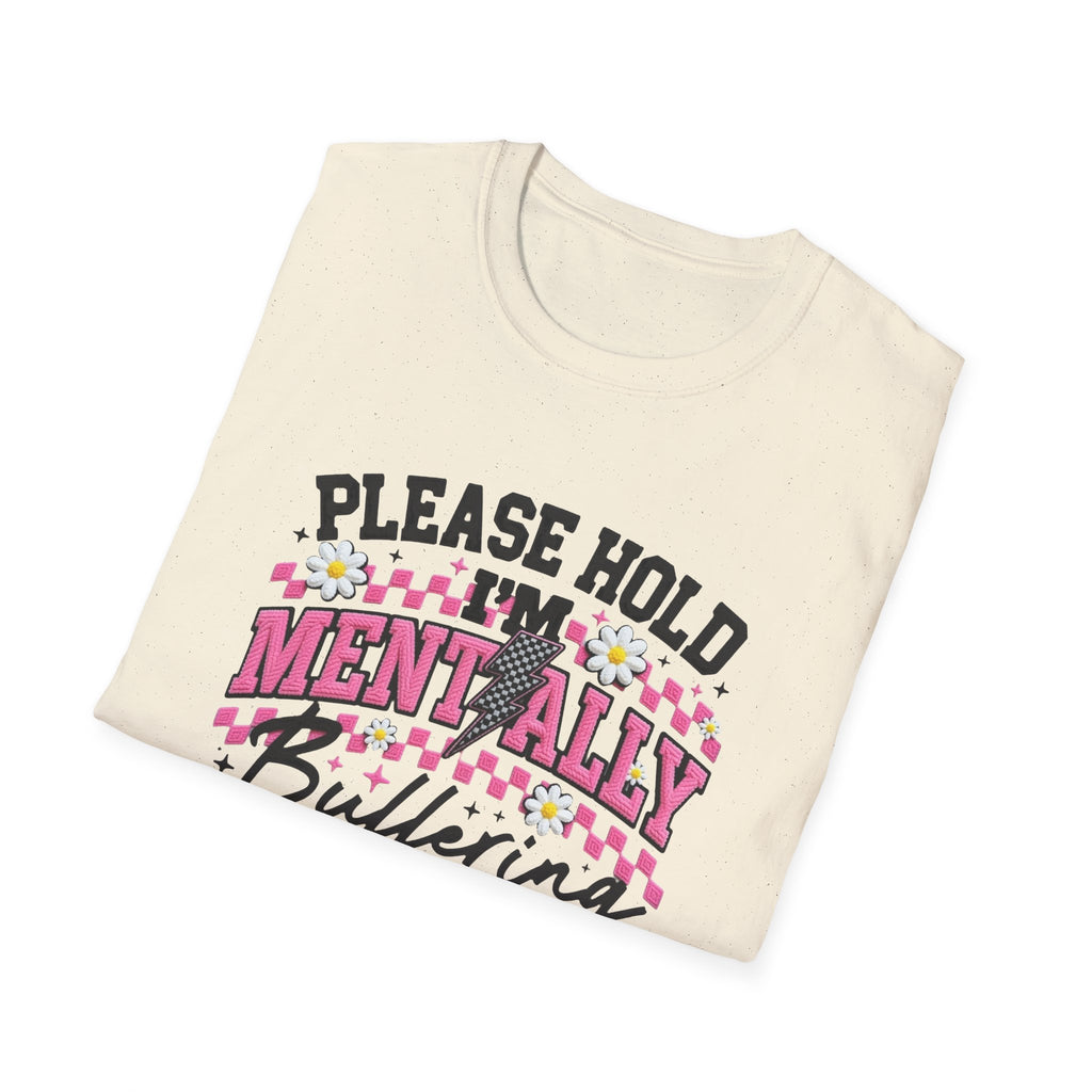 T-Shirt — "Please Hold I'm Mentally Buffering" Funny Mental Health Awareness Tee