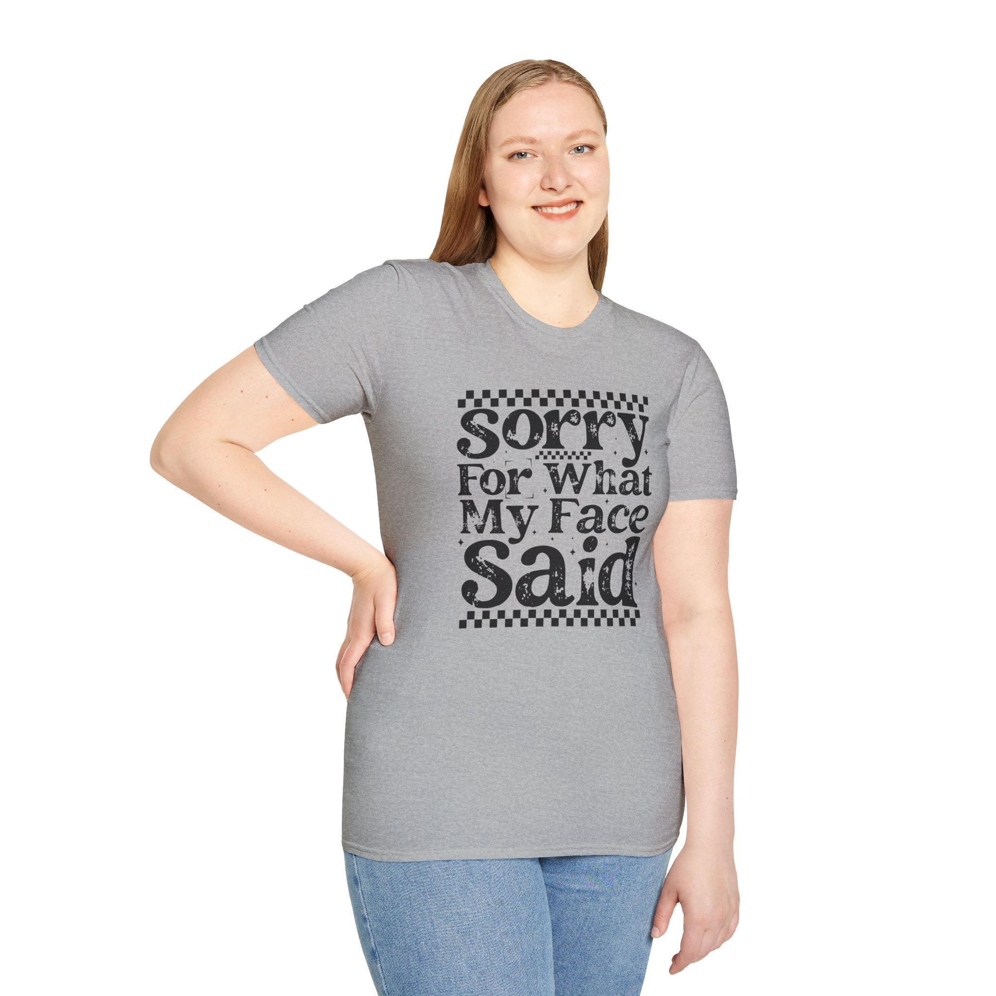 Funny 'Sorry For What My Face Said' T-Shirt