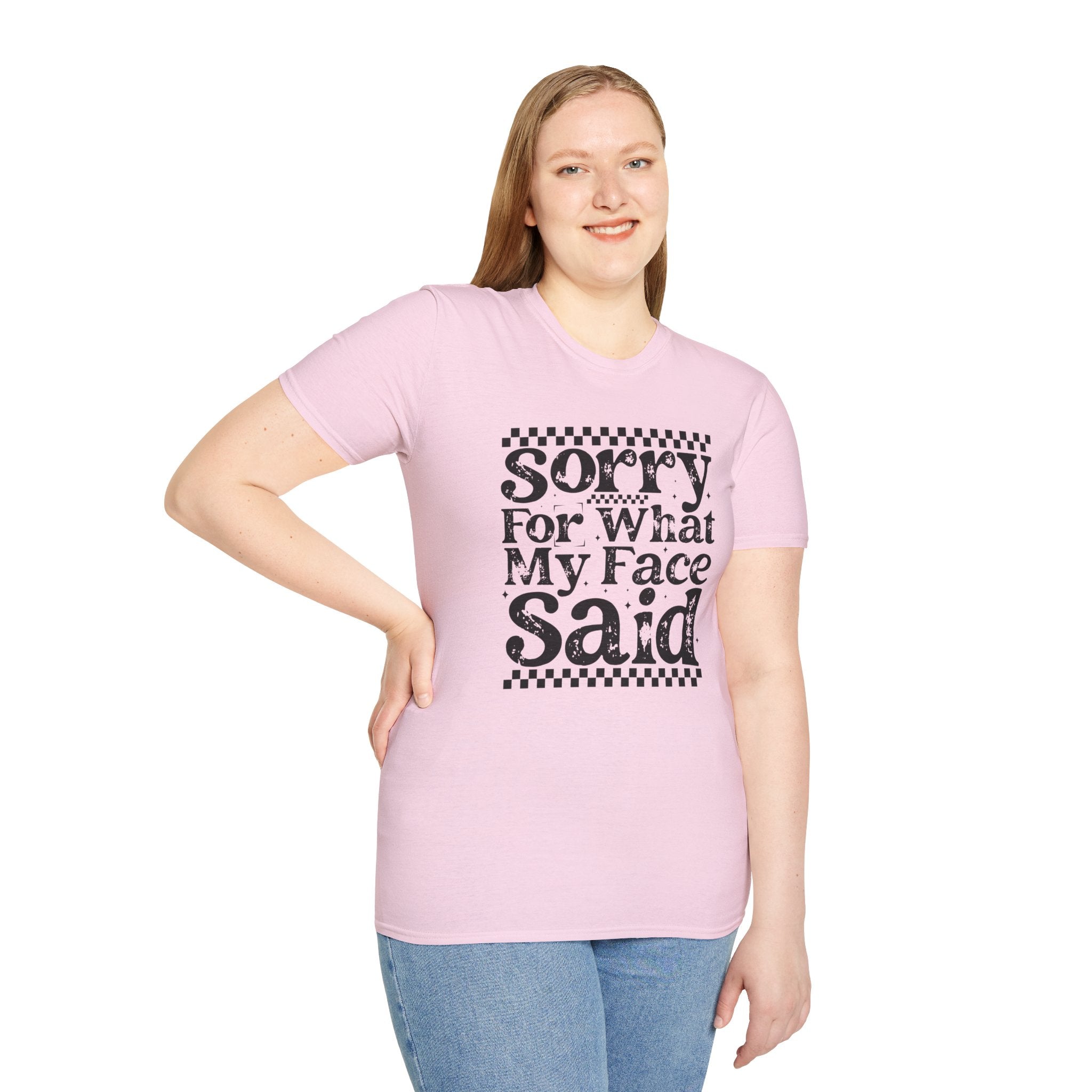 Funny 'Sorry For What My Face Said' T-Shirt